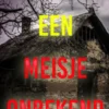 Een Meisje Onbekend (Een Ella Dark FBI Thriller—Boek 14)