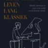 Een merkwaardig leven lang klassiek