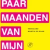 Een paar maanden van mijn leven