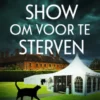 Een show om voor te sterven
