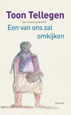 Een van ons zal omkijken