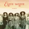 Eigen wegen