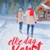 Elke dag kerst