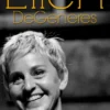 Ellen DeGeneres... From Beginning to Now (Biography)