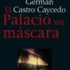 El palacio sin mascara