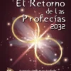 El Retorno de las Profecías 2032