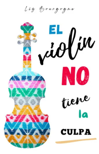 El violín no tiene la culpa