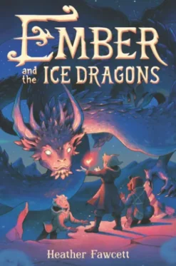 Ember and the Ice Dragons