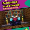 Enchanting and Brewing