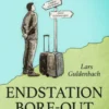 Endstation Bore-out