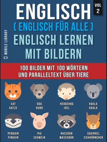 Englisch ( Englisch für alle ) Englisch Lernen Mit Bildern (Vol 2)