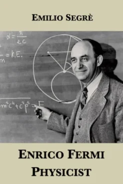 Enrico Fermi, Physicist