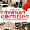 Eén vierkante kilometer ellende