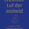 Erasmus' Lof der Zotheid