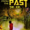Escape From the Past: The Kid