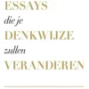 101 essays die je denkwijze zullen veranderen