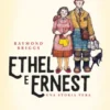 Ethel e Ernest. Una storia vera