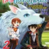 Even Dogs Go to Other Worlds: Life in Another World with My Beloved Hound, Vol. 2