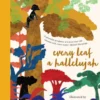 Every Leaf a Hallelujah