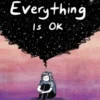 Everything Is OK
