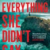 Everything She Didn’t Say