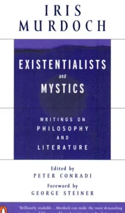 Existentialists and Mystics