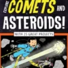 Explore Comets and Asteroids!