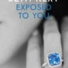 Exposed To You: One Night of Passion Book 4