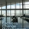 Facilities Change Management