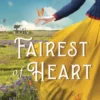 Fairest of Heart