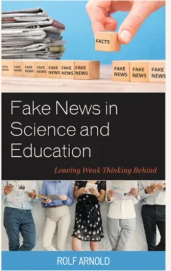 Fake News in Science and Education