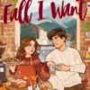 Fall I Want
