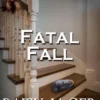 Fatal Fall
