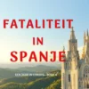 Fataliteit in Spanje (Een Jaar in Europa—Boek 4)