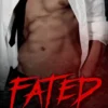 Fated