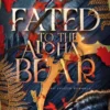 Fated to the Alpha Bear