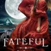 Fateful