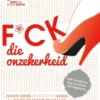 F*ck die Onzekerheid