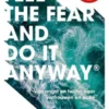 Feel The Fear And Do It Anyway - Nederlandse editie