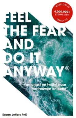 Feel The Fear And Do It Anyway - Nederlandse editie