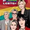 Female Force: Pride LGBTQ+: Ellen DeGeneres, Joan Jett, Kristen Stewart, Jane Lynch and Rosie O’Donnell