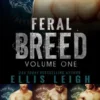 Feral Breed: Volume One