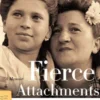 Fierce Attachments