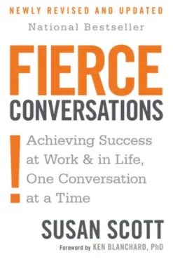 Fierce Conversations (Revised and Updated)