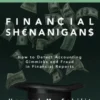Financial Shenanigans, Fourth Edition: How to Detect Accounting Gimmicks & Fraud in Financial Reports