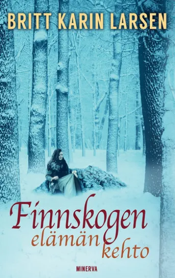 Finnskogen - Elämän kehto
