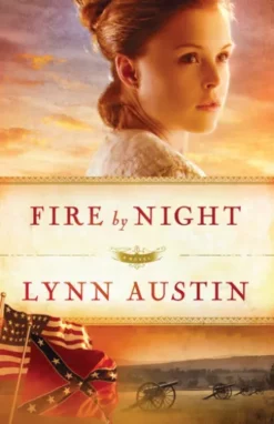 Fire by Night (Refiner’s Fire Book #2)