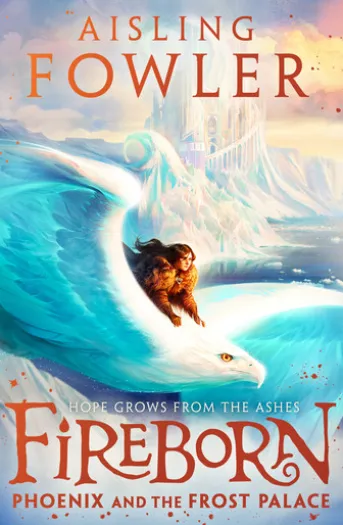 Fireborn: Phoenix and the Frost Palace