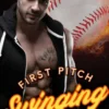 First Pitch Swinging