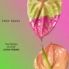 Fish Tales